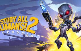 毁灭全人类2:重新探测/Destroy All Humans! 2 – Reprobed(v1.0.574)