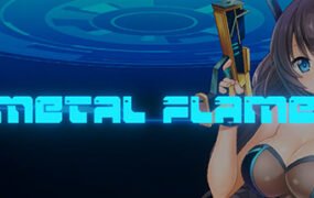 金属火焰：少女与机械/Metal Flame（正式版）