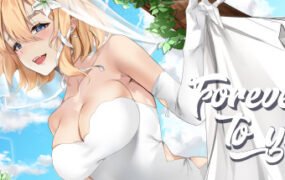 永远属于你/Forever To You!（V230605-终章+全DLC）