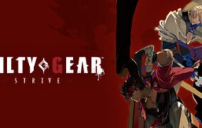 罪恶装备:奋战 /GUILTY GEAR -STRIVE-