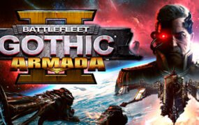 哥特舰队:阿玛达2/Battlefleet Gothic: Armada 2(v20200907)