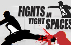 狭小空间战斗/Fights in Tight Spaces(正式版)
