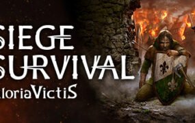 征服的荣耀:围城/Siege Survival: Gloria Victis(v19.01.2023)