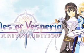 薄暮传说:终极版/Tales of Vesperia: Definitive Edition