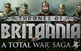 全面战争:不列颠的王座/Total War Saga:Thrones of Britannia