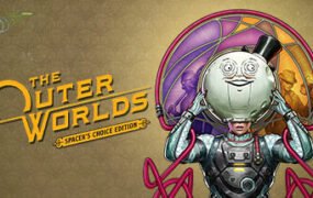 天外世界-太空人之选/The Outer Worlds: Spacer’s Choice Edition(v1.6411)