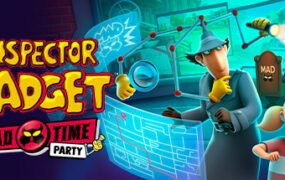 神探加杰特：疯狂时光派对/Inspector Gadget – MAD Time Party